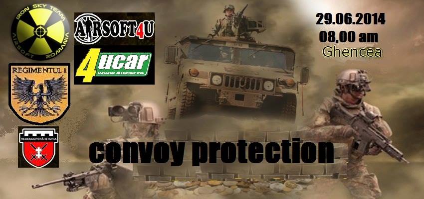 Convoy protection – Joc de airsoft (29 iunie 2014)